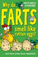 Pourquoi les pets sentent-ils les œufs pourris ? - Why Do Farts Smell Like Rotten Eggs?