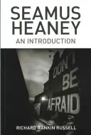Seamus Heaney : une introduction - Seamus Heaney: An Introduction