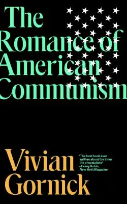 Le roman du communisme américain - The Romance of American Communism