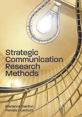 Méthodes de recherche en communication stratégique - Strategic Communication Research Methods