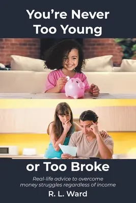 On n'est jamais trop jeune ni trop fauché - You're Never Too Young or Too Broke