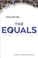 Les égaux - The Equals