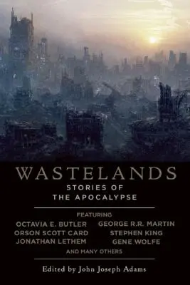 Terres incultes : Histoires de l'apocalypse - Wastelands: Stories of the Apocalypse