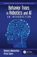 Arbres de comportement en robotique et en intelligence artificielle : une introduction - Behavior Trees in Robotics and AI: An Introduction