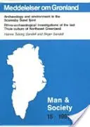 Archaeology & Environment in the Scoresby Sund Fjord - Ethno-Archaeological Investigations of the Last Thule Culture of Northeast Greeland (Archéologie et environnement dans le fjord du Scoresby Sund) - Archaeology & Environment in the Scoresby Sund Fjord - Ethno-Archaeological Investigations of the Last Thule Culture of Northeast Greeland