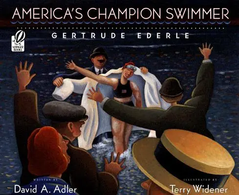 La championne américaine de natation : Gertrude Ederle - America's Champion Swimmer: Gertrude Ederle