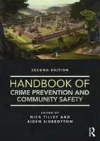 Manuel de prévention de la criminalité et de sécurité communautaire - Handbook of Crime Prevention and Community Safety