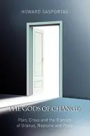 Les dieux du changement - The Gods of Change