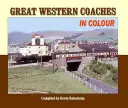 Great Western Coaches in Colour - N.B. Les informations sur la série doivent être ajoutées à la boîte 19 - Great Western Coaches in Colour - N.B. Series Information Should be Added to Box 19