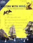 Écrire avec compétence, niveau 1 : cahier de l'élève - Writing with Skill, Level 1: Student Workbook