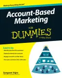 L'Account-Based Marketing pour les nuls - Account-Based Marketing for Dummies