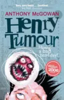 La tumeur d'Henry - Henry Tumour