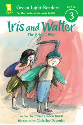 Iris et Walter : La pièce de théâtre de l'école - Iris and Walter: The School Play