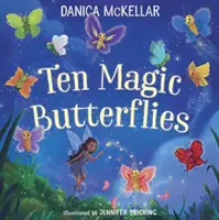 Dix papillons magiques - Ten Magic Butterflies