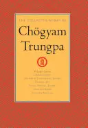 The Collected Works of Chgyam Trungpa, Volume 7 : The Art of Calligraphy (Excerpts)-Dharma Art-Visual Dharma (Excerpts)-Selected Poems-Selected Writin - The Collected Works of Chgyam Trungpa, Volume 7: The Art of Calligraphy (Excerpts)-Dharma Art-Visual Dharma (Excerpts)-Selected Poems-Selected Writin