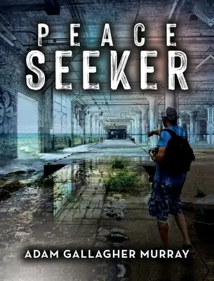 Chercheur de paix - Peace Seeker