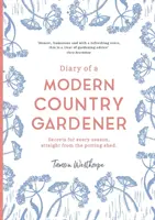 Journal d'un jardinier de campagne moderne - Diary of a Modern Country Gardener