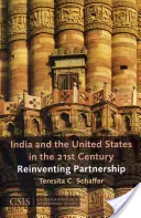 L'Inde et les États-Unis au XXIe siècle : Réinventer le partenariat - India and the United States in the 21st Century: Reinventing Partnership