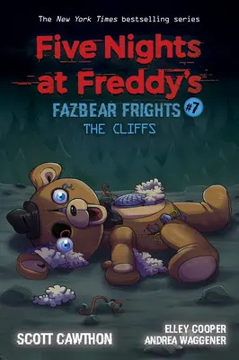 Les Falaises : Un livre d'Afk (Five Nights at Freddy's : Fazbear Frights #7), 7 - The Cliffs: An Afk Book (Five Nights at Freddy's: Fazbear Frights #7), 7