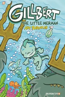 Gillbert le petit homme - Gillbert the Little Merman