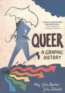 Queer : une histoire graphique - Queer: A Graphic History