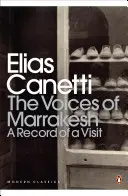 Les voix de Marrakech : Compte rendu d'une visite - Voices of Marrakesh: A Record of a Visit