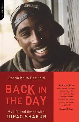 Back in the Day : Ma vie et mon époque avec Tupac Shakur - Back in the Day: My Life and Times with Tupac Shakur