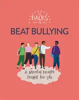 12 trucs pour vaincre l'intimidation - 12 Hacks to Beat Bullying