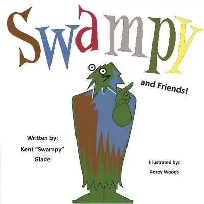 Swampy et ses amis - Swampy and Friends