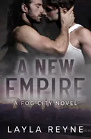 Un nouvel empire : Un roman de la ville des brumes - A New Empire: A Fog City Novel