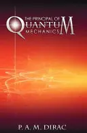 Les principes de la mécanique quantique - The Principles of Quantum Mechanics