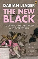 New Black - Deuil, mélancolie et dépression - New Black - Mourning, Melancholia and Depression