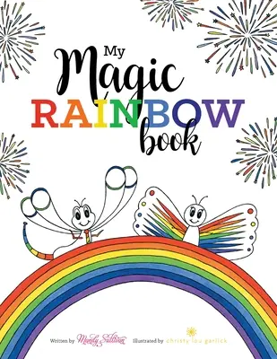 Mon livre arc-en-ciel magique - My Magic Rainbow Book