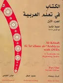 Al-Kitaab Fii Tacallum Al-Carabiyya : Un manuel pour débuter l'arabe : Première partie [Avec DVD] - Al-Kitaab Fii Tacallum Al-Carabiyya: A Textbook for Beginning Arabic: Part One [With DVD]