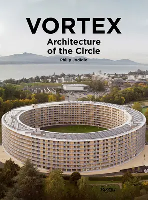 Vortex : L'architecture du cercle - Vortex: Architecture of the Circle