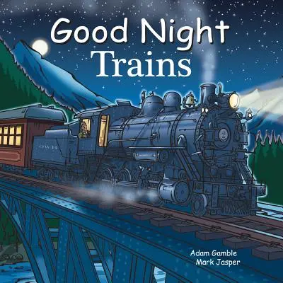 Bonne Nuit Trains - Good Night Trains