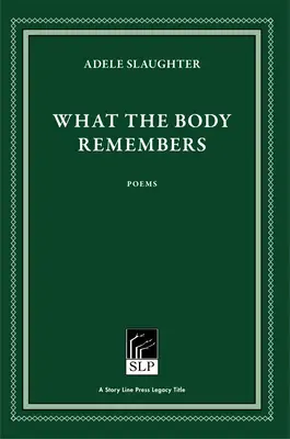 Ce dont le corps se souvient - What the Body Remembers