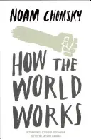 Le fonctionnement du monde - How the World Works