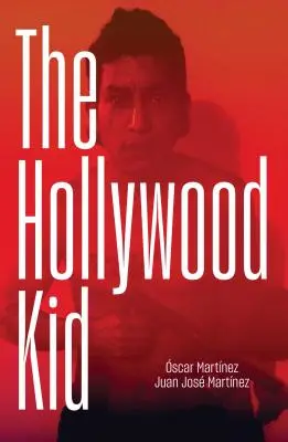 Le Kid d'Hollywood : La vie et la mort violentes d'un tueur à gages de la Ms-13 - The Hollywood Kid: The Violent Life and Violent Death of an Ms-13 Hitman