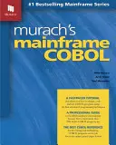 Murach's Mainframe COBOL (en anglais) - Murach's Mainframe COBOL