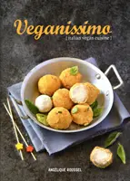Veganissimo : Italian Vegan Cuisine - Veganissimo: Italian Vegan Cuisine