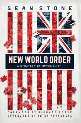 Le nouvel ordre mondial : Une stratégie d'impérialisme - New World Order: A Strategy of Imperialism