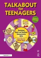 Talkabout pour les adolescents : Développer les compétences en matière de communication sociale et émotionnelle - Talkabout for Teenagers: Developing Social and Emotional Communication Skills