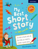 Ma meilleure nouvelle en 500 mots - My Best Short Story in 500 Words