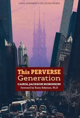 Cette génération perverse - This Perverse Generation