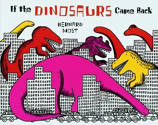 Si les dinosaures revenaient - If the Dinosaurs Came Back