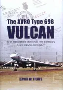 L'Avrom Vulcan : Les secrets de sa conception et de son développement - The Avrom Vulcan: The Secrets Behind Its Design and Development