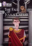 La chute de Jules César - Band 17/Diamond - Fall of Julius Caesar - Band 17/Diamond