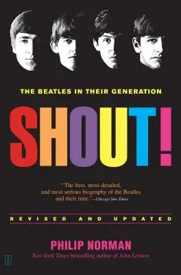 Shout ! Les Beatles dans leur génération - Shout!: The Beatles in Their Generation