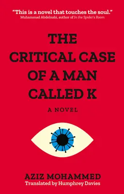 Le cas critique d'un homme appelé K - The Critical Case of a Man Called K